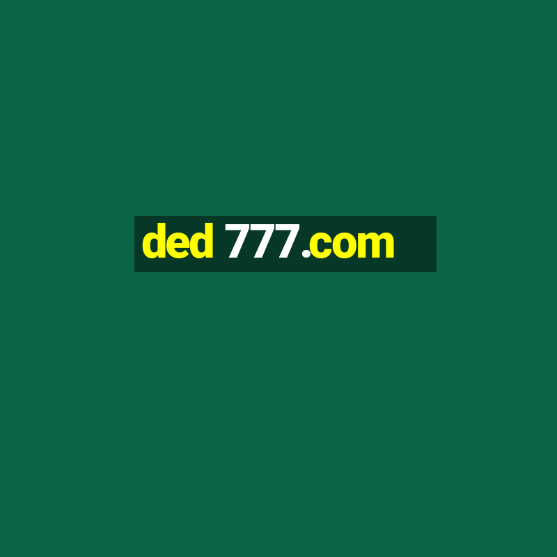 ded 777.com