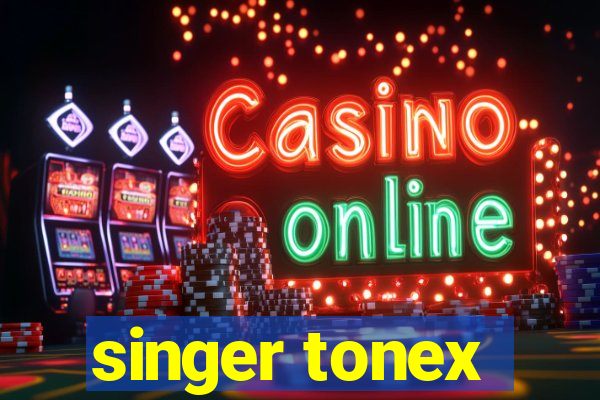 singer tonex