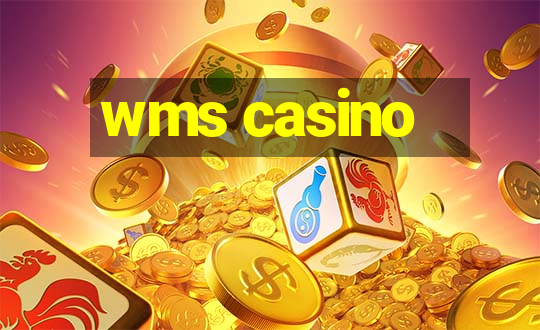 wms casino