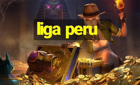 liga peru