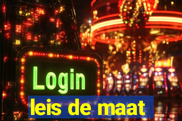 leis de maat