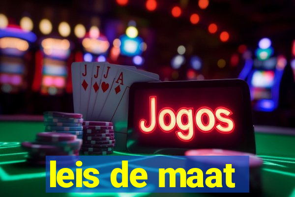 leis de maat