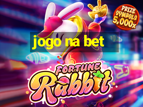 jogo na bet