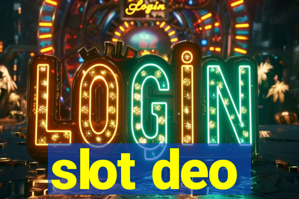 slot deo