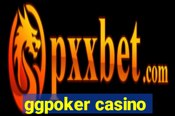 ggpoker casino