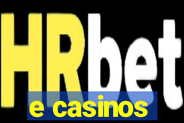 e casinos