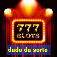 dado da sorte