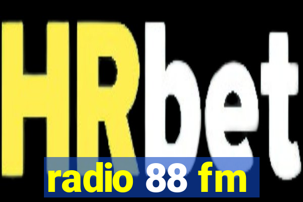 radio 88 fm