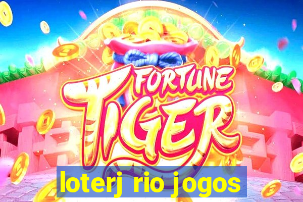 loterj rio jogos