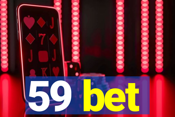 59 bet