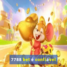 7788 bet é confiável