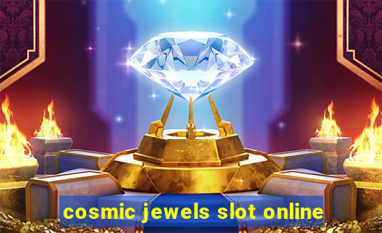 cosmic jewels slot online