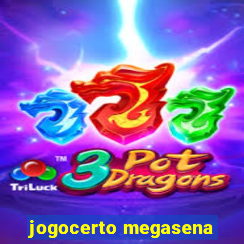 jogocerto megasena