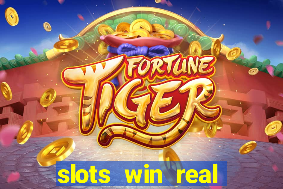 slots win real money paytm