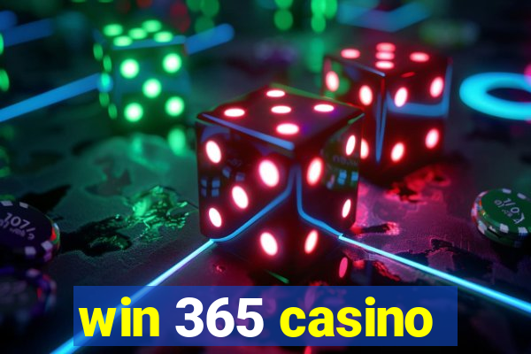 win 365 casino