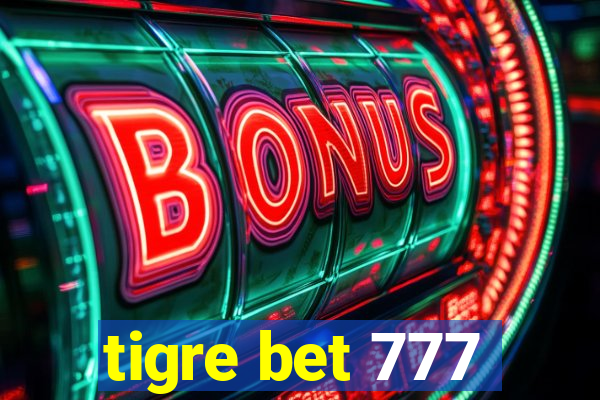 tigre bet 777