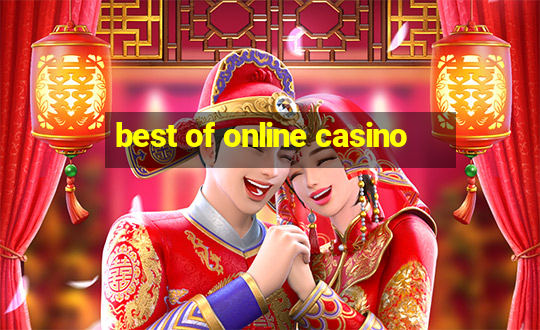 best of online casino