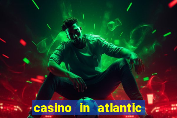 casino in atlantic city nj