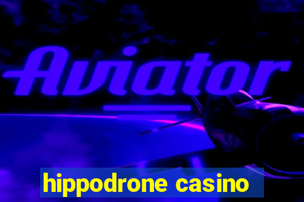 hippodrone casino