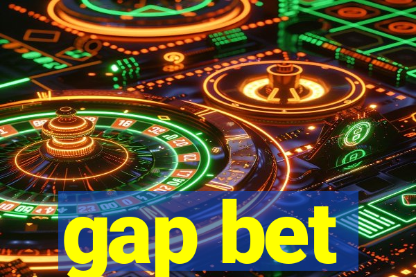 gap bet