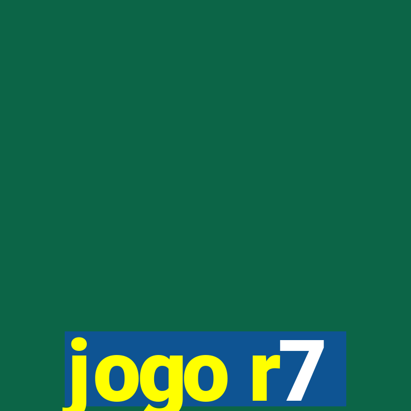 jogo r7