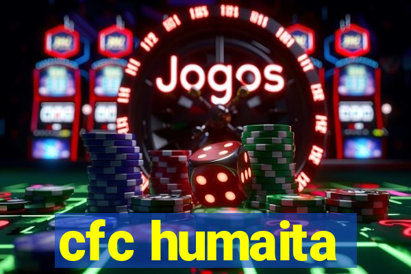 cfc humaita