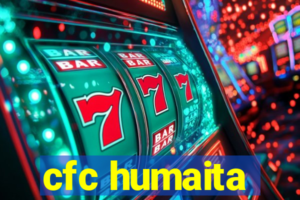 cfc humaita