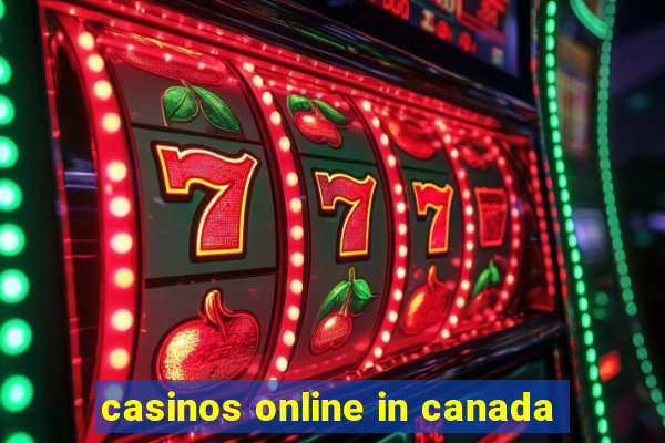 casinos online in canada