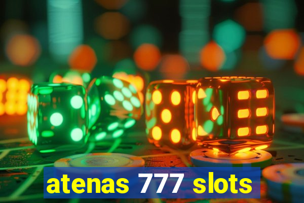 atenas 777 slots