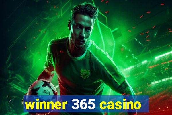 winner 365 casino