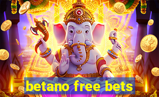 betano free bets