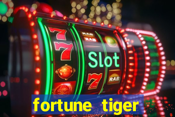 fortune tiger melhor horário