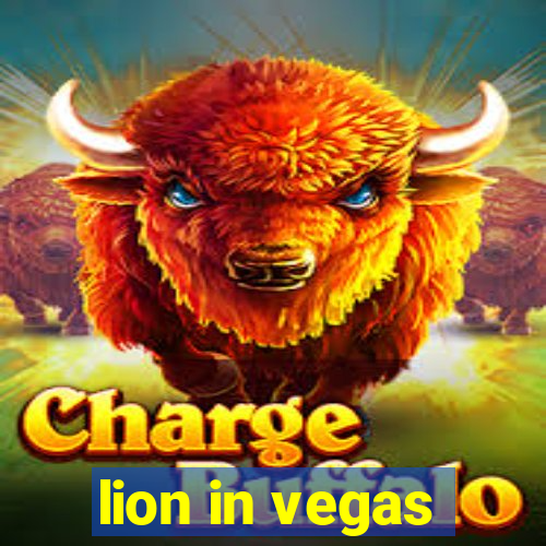 lion in vegas