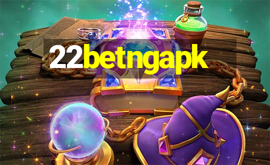 22betngapk