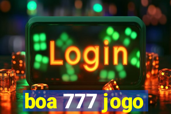 boa 777 jogo