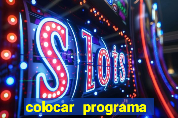 colocar programa para iniciar com o windows