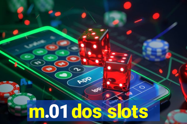 m.01 dos slots