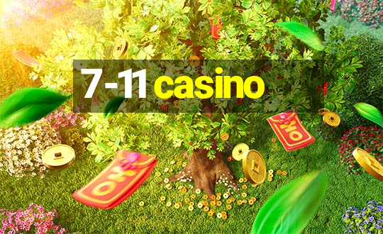 7-11 casino