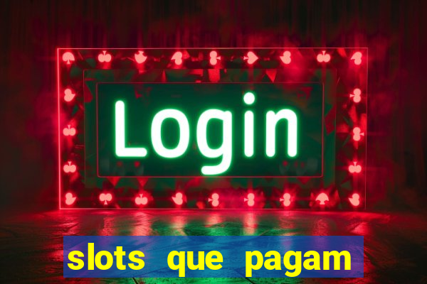 slots que pagam sem depósito