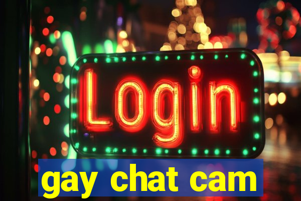 gay chat cam