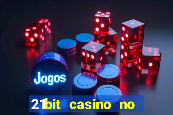 21bit casino no deposit bonus codes