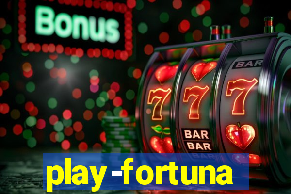 play-fortuna