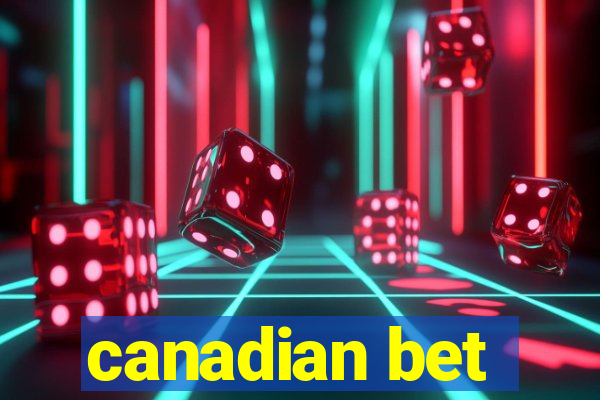 canadian bet