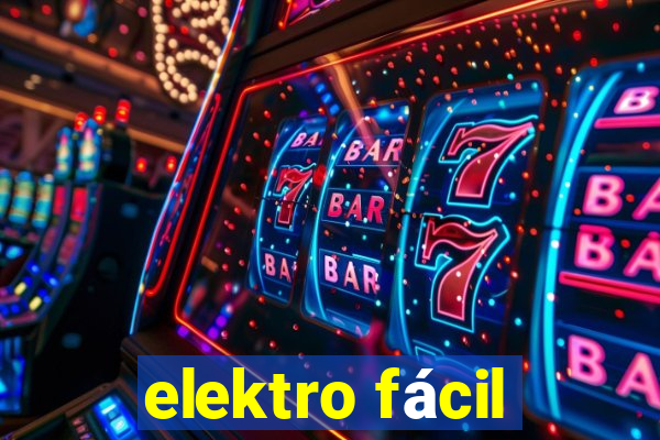 elektro fácil