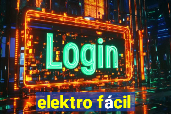 elektro fácil