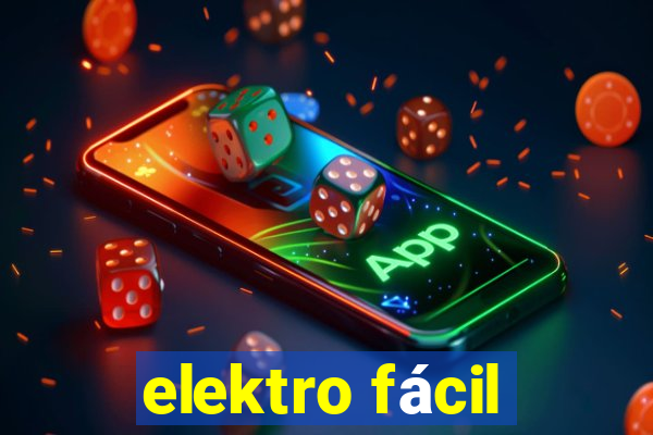 elektro fácil