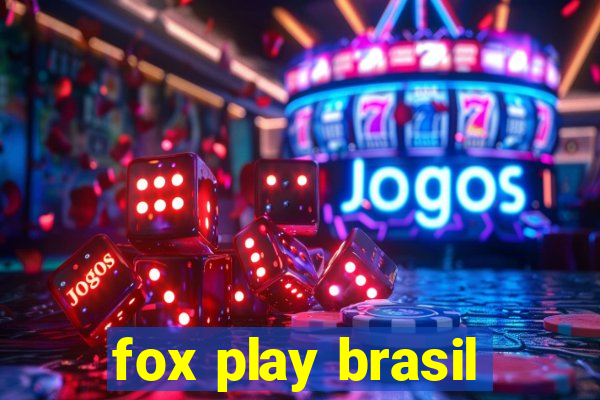 fox play brasil