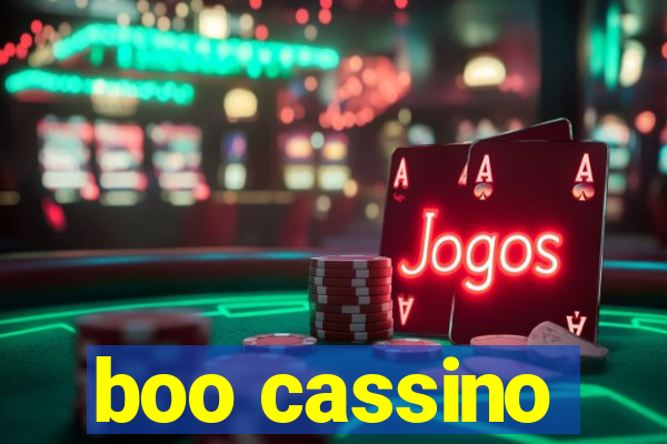 boo cassino