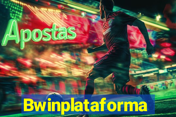 Bwinplataforma