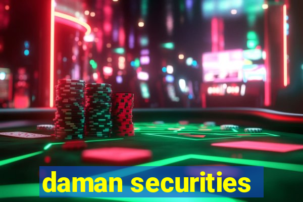 daman securities